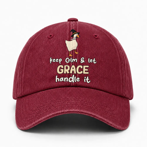 Keep Calm & Let Your Name Handle It Funny Witch Goose Washed Cap GRACE 13K1 C128PF