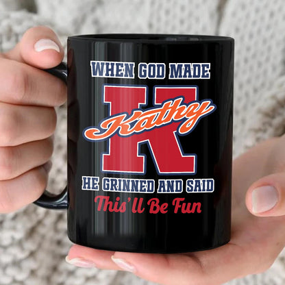 When God Made Your Name Personalized Baseball Mug KATHY 13K1 MG07