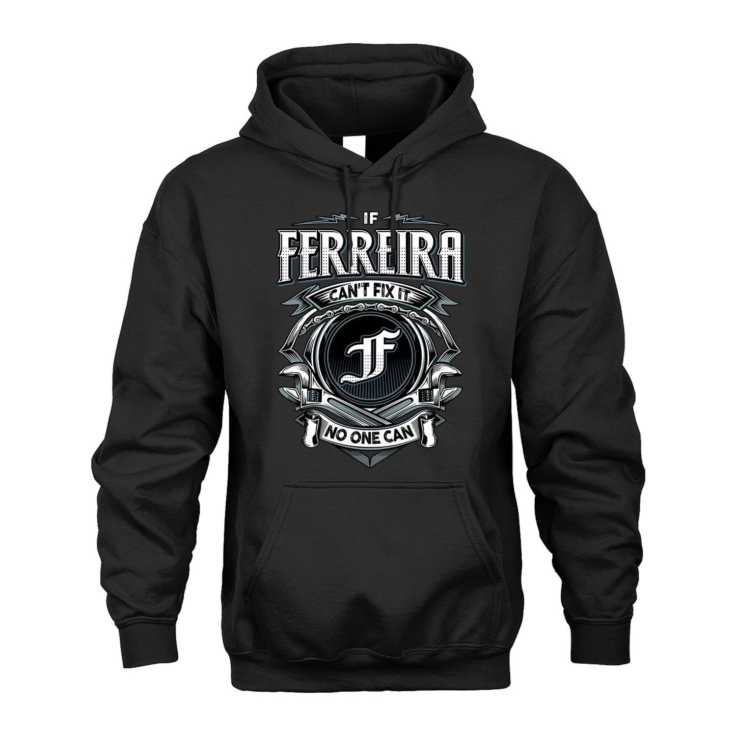 FERREIRA 13K1-510 Personalized  "Can’t Fix It No One Can"