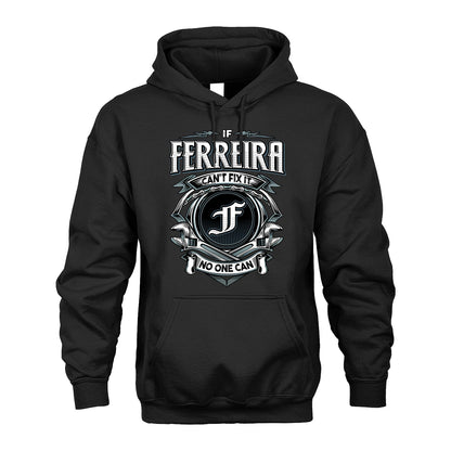 FERREIRA 13K1-510 Personalized  "Can’t Fix It No One Can"