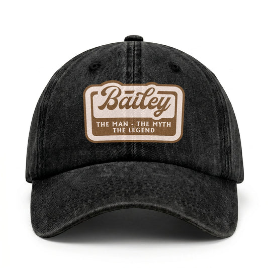 The Man - The Myth - The Legend BAILEY 13K C29PF