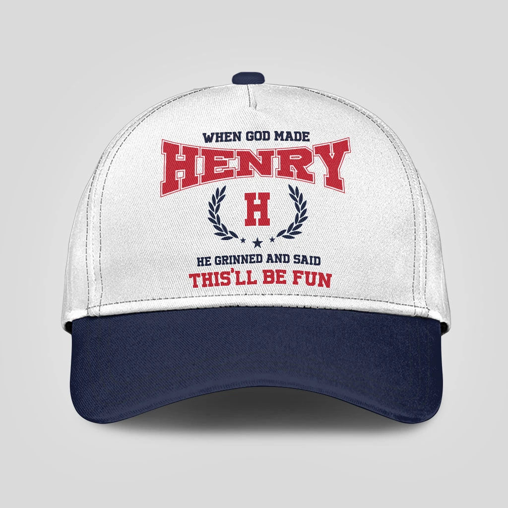 When God Made Your Name He Grinned And Said This'll Be Fun Blue Cap HENRY 13K1 C57PF
