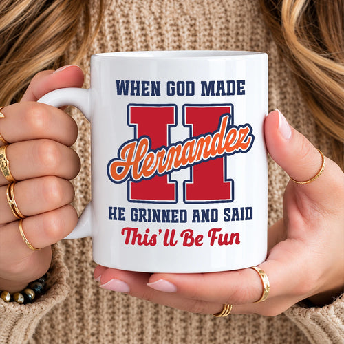 When God Made Your Name Personalized Baseball Mug HERNANDEZ 13K1 MG07