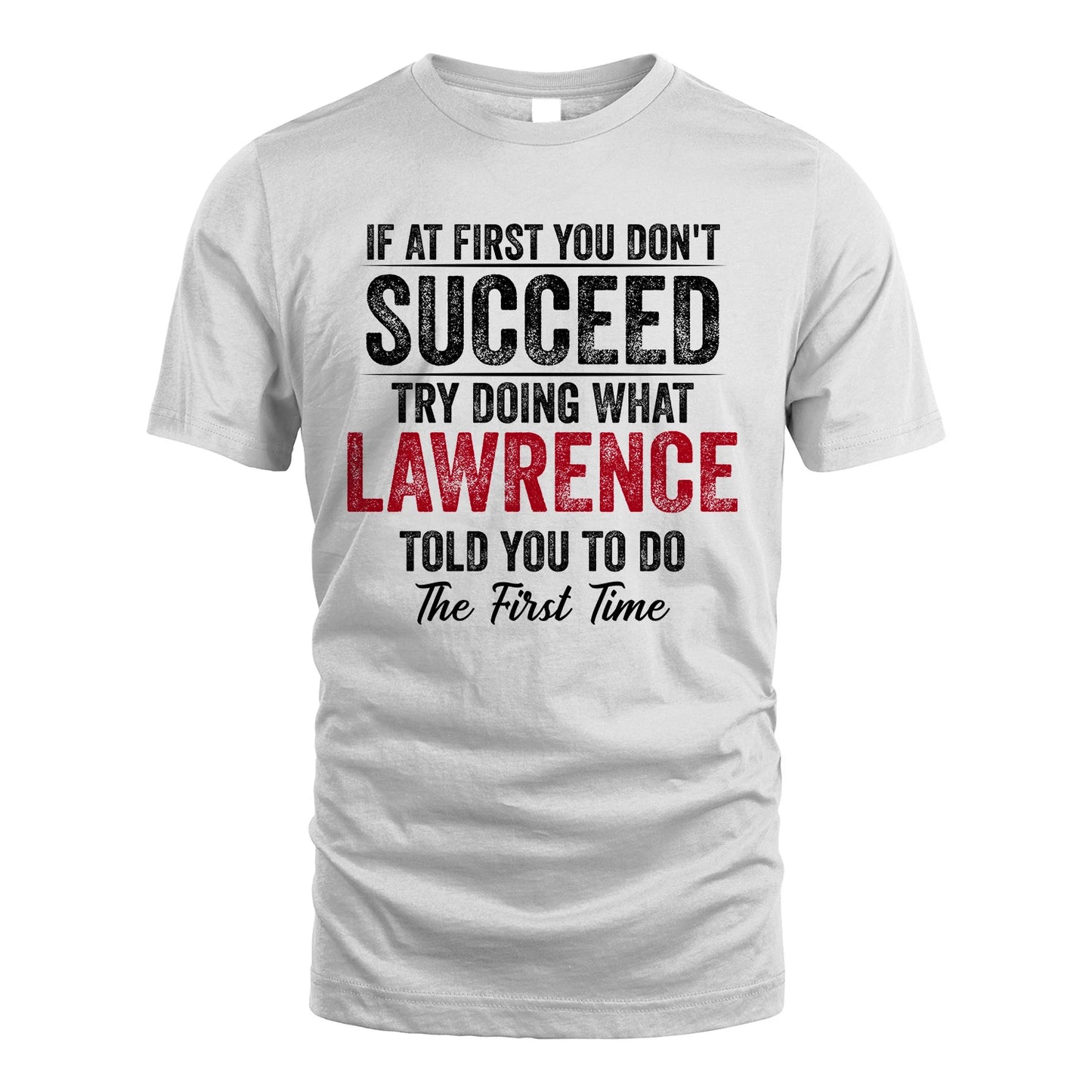 LAWRENCE 13K1-357 If At First You Don't Succeed...