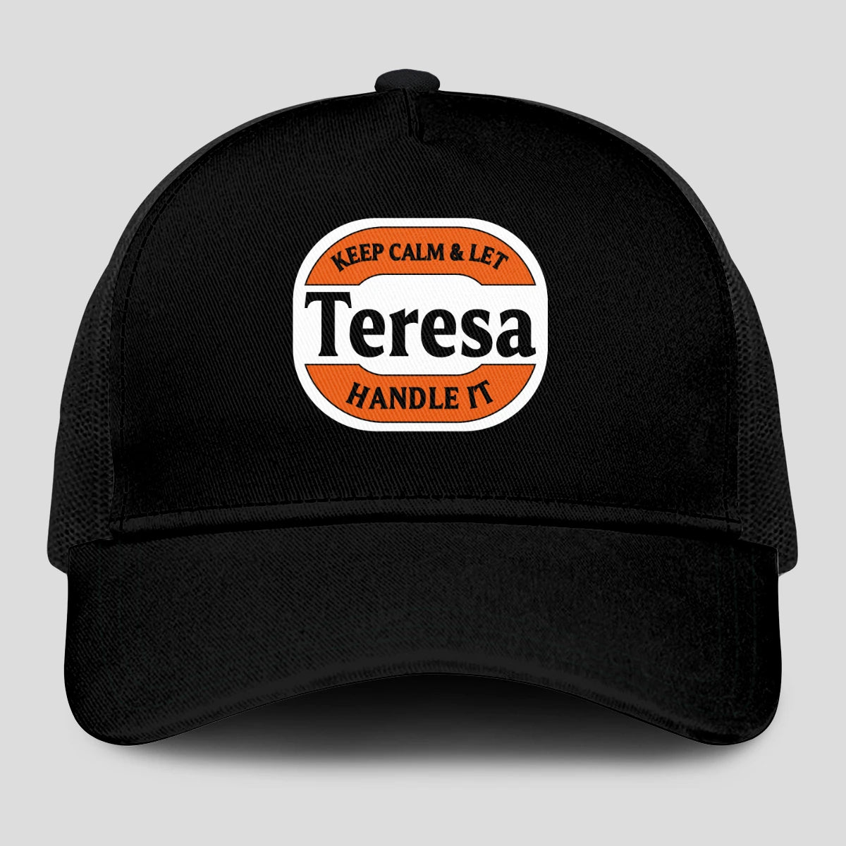 Keep Calm & Let Your Name Handle It Black Mesh Cap TERESA 13K1 C199PF