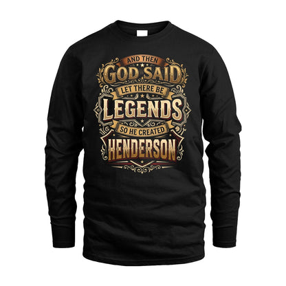 HENDERSON 13K1-540 And Then God Said Let There Be Legends...