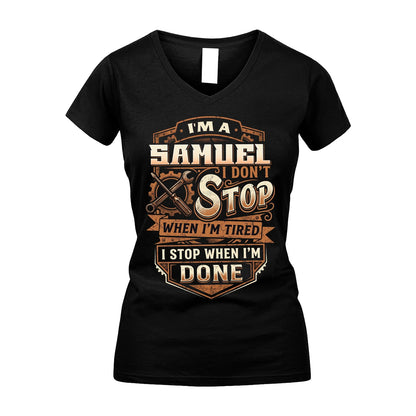 SAMUEL 13K1-531 I Don't Stop When I'm Tired I Stop When I'm Done