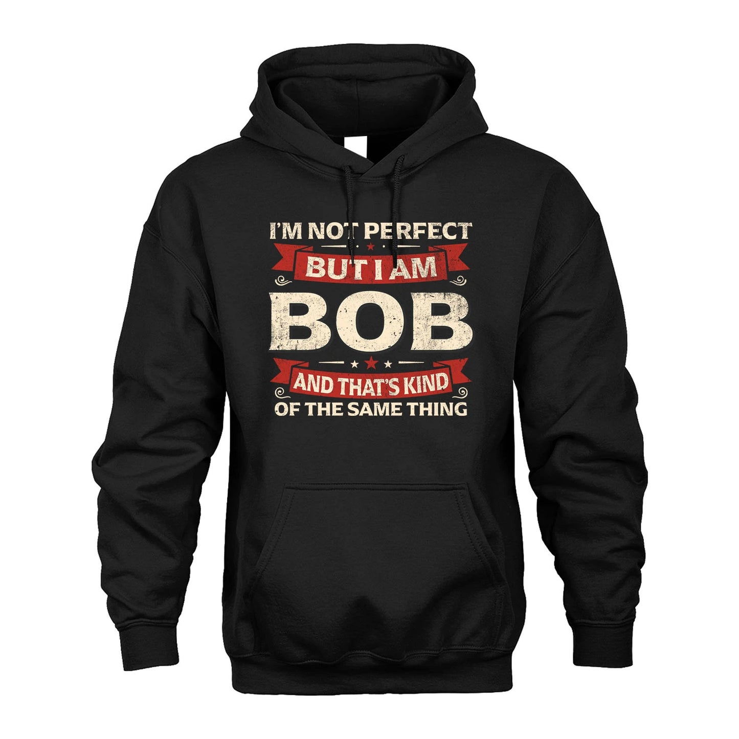 BOB 13K1-566 I'm Not Perfect But I Am...