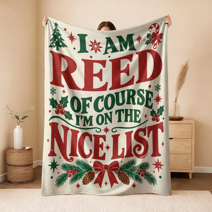 I'm Name Of Course I'm On The Nice List Cream Christmas Fleece Blanket REED 13K1 BK59