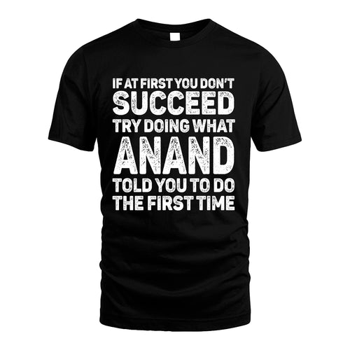 ANAND 13K3-117Personalized Funny Quote Apparel If At First You Dont Succeed