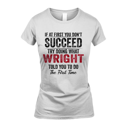 WRIGHT 13K1-357 If At First You Don't Succeed...
