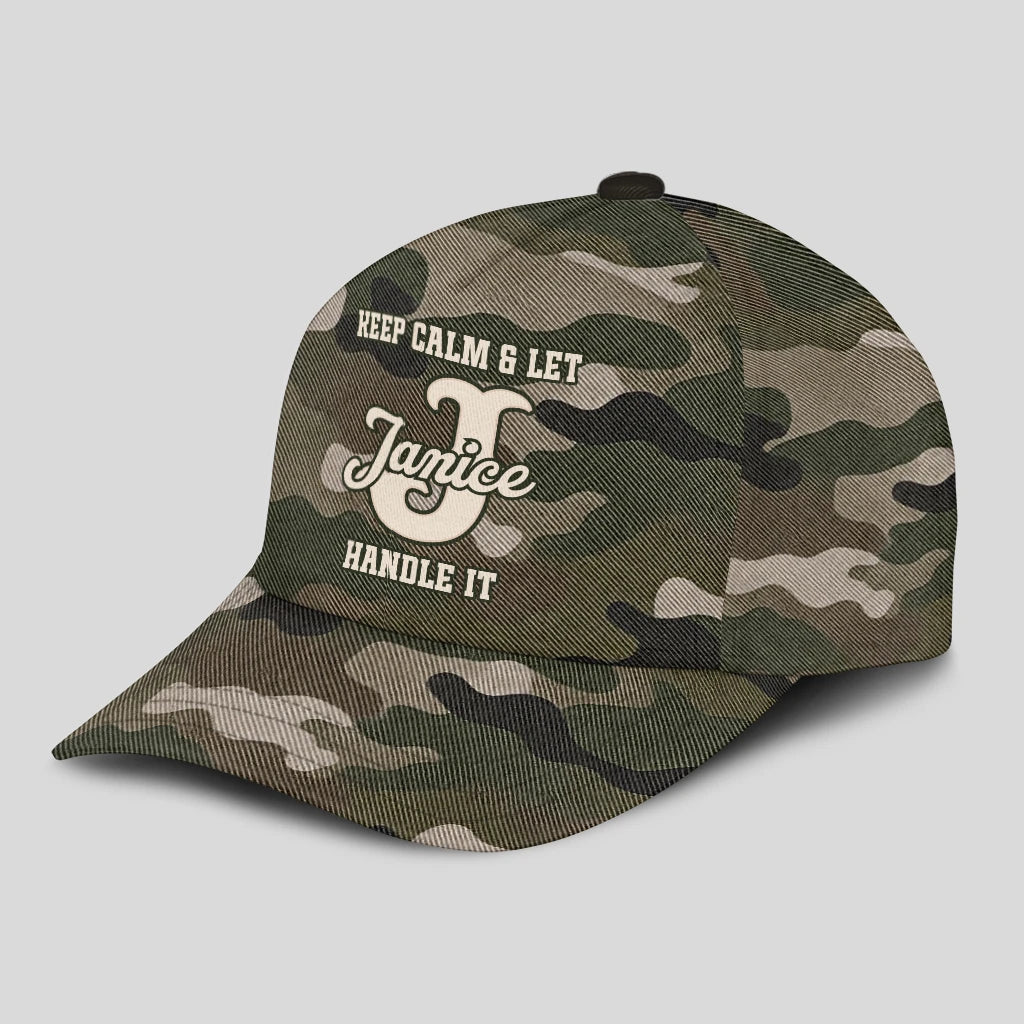 Keep Calm & Let Your Name Handle It Camo Cap JANICE 13K1 C174PF
