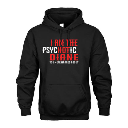 DIANE 13K1-544 I Am The Psychotic Name You Were Warned About