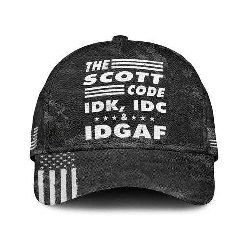 The Name Code IDK, IDC & IDGAF SCOTT 13K1 C15PF