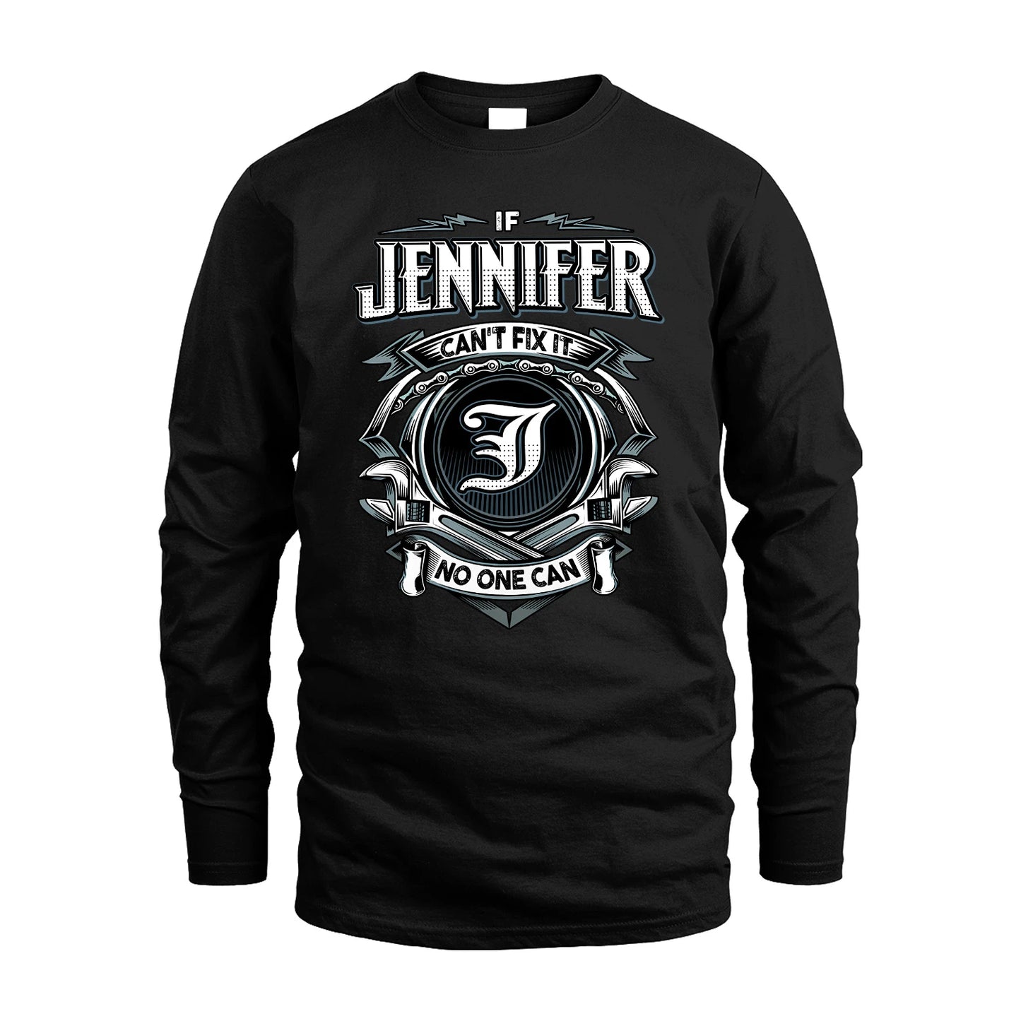JENNIFER 13K1-510 Personalized  "Can’t Fix It No One Can"