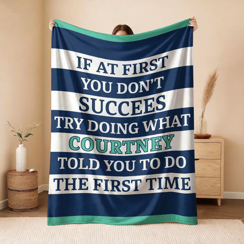 If At First You Don't Succeed Blue & White Striped Fleece Blanket COURTNEY 13K1 BK55