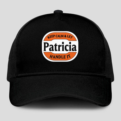 Keep Calm & Let Your Name Handle It Black Mesh Cap PATRICIA 13K1 C199PF