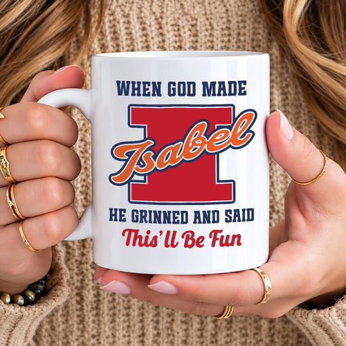 When God Made Your Name Personalized Baseball Mug ISABEL 13K1 MG07