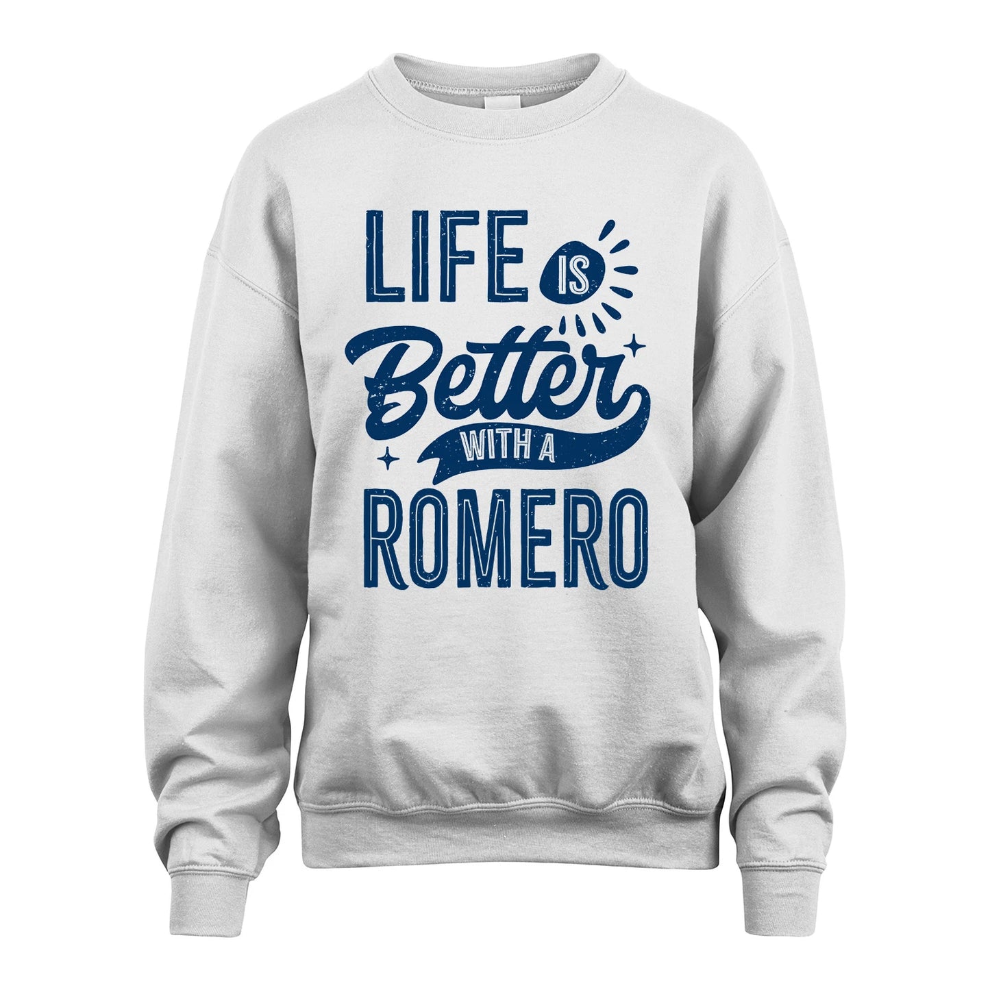 ROMERO 13K1-116 Personalized Name Quote T-Shirt Life Is Better With Unisex Gift