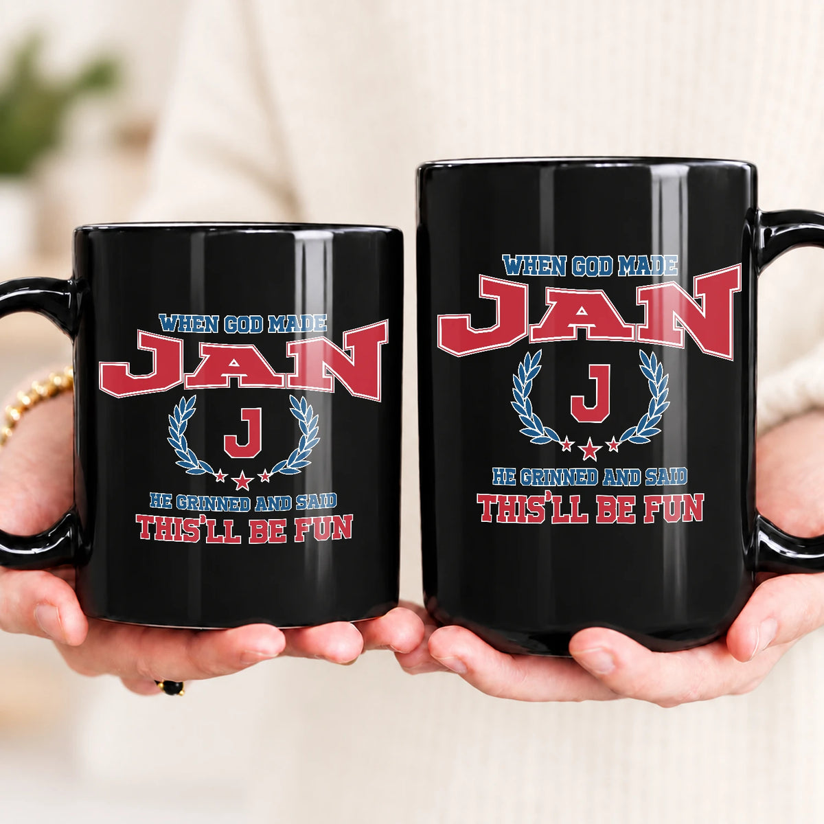 When God Made Your Name Personalized Mug JAN 13K1 MG08