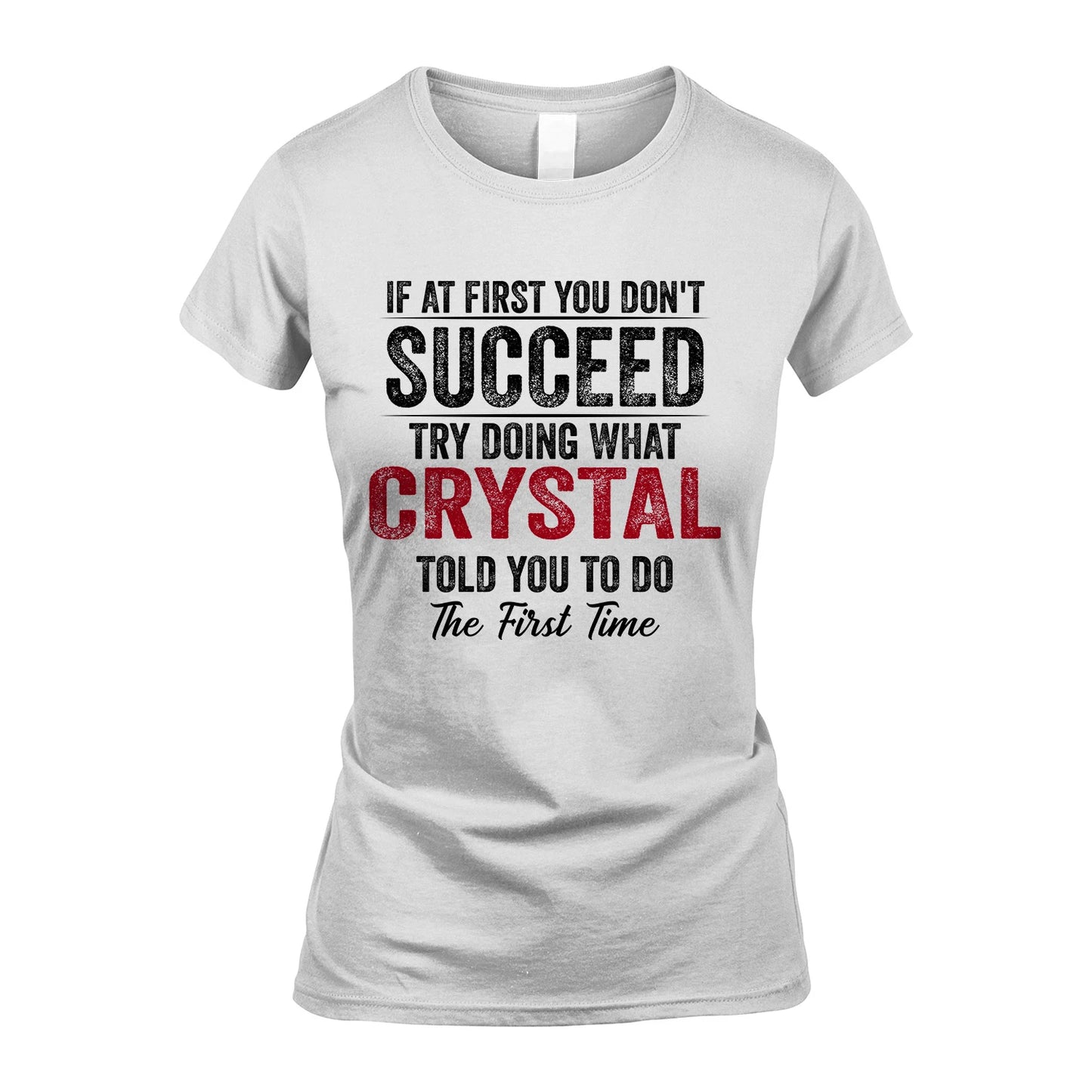 CRYSTAL 13K1-357 If At First You Don't Succeed...