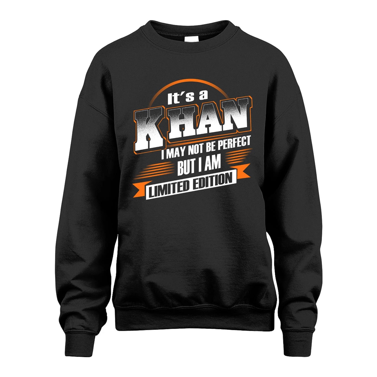 KHAN 13K1-514 Personalized "It's a ... I May Not Be Perfect..."