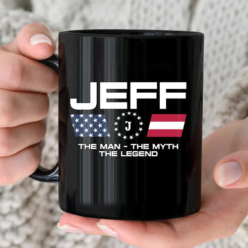 The Man The Myth The Legend Us Flag Mug JEFF 13K1 MG23