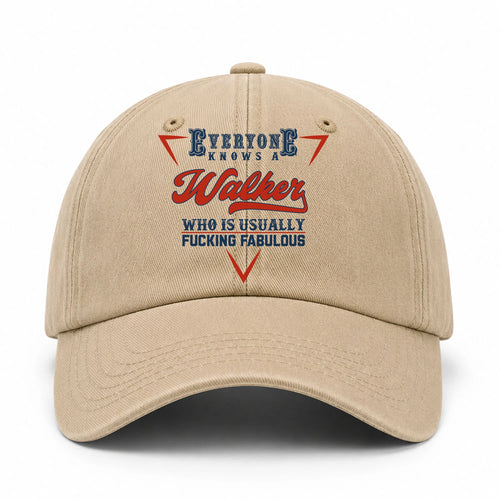 Everyone Knows A Your Name Who Is Usually Fucking Fabulous Washed Cap WALKER 13K1 C53PF