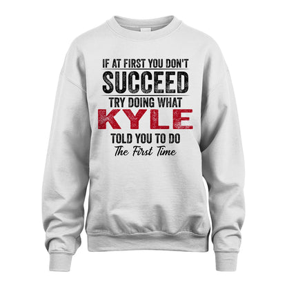 KYLE 13K1-357 If At First You Don't Succeed...