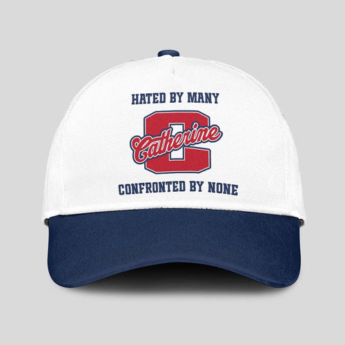 Hated By Many Confronted By None Sporty Cap CATHERINE 13K1 C45PF