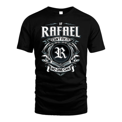 RAFAEL 13K1-510 Personalized  "Can’t Fix It No One Can"
