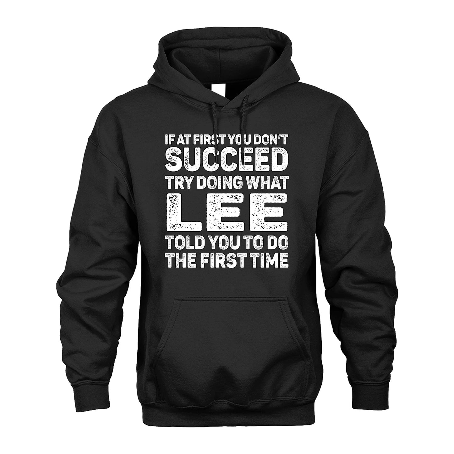 LEE 13K1-117   Personalized Funny Quote Apparel If At First You Dont Succeed