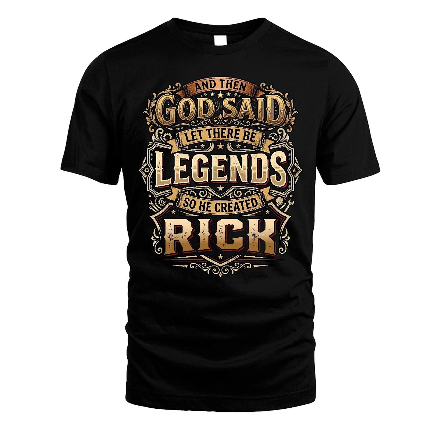 RICK 13K1-540 And Then God Said Let There Be Legends...