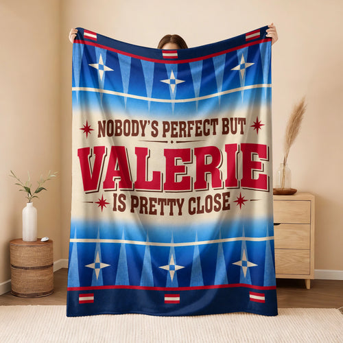 Nobody's Perfect But Your Name Is Close Native American Fleece Blanket VALERIE 13K1 BK57