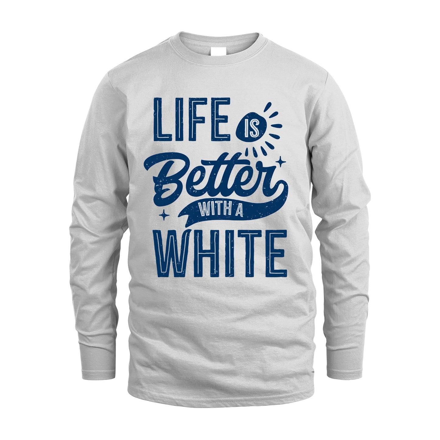 WHITE 13K1-116 Personalized Name Quote T-Shirt Life Is Better With Unisex Gift