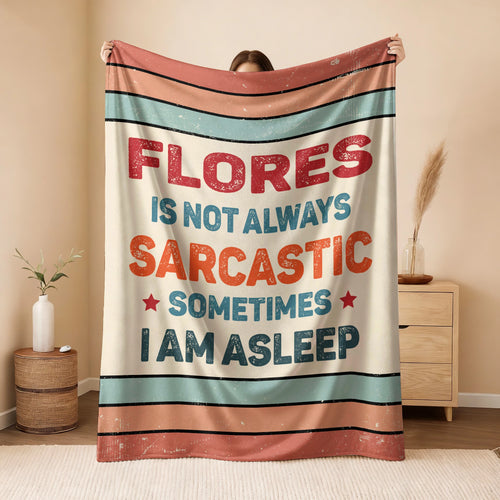 Your Name Sarcastic Funny Retro Fleece Blanket FLORES 13K1 BK62