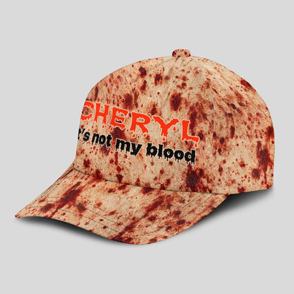 It's Not My Blood Halloween Cap CHERYL 13K1 C70PF