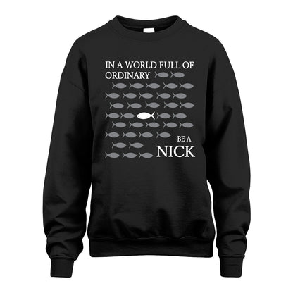 NICK 13K1-558 In A World Full Of Ordinary