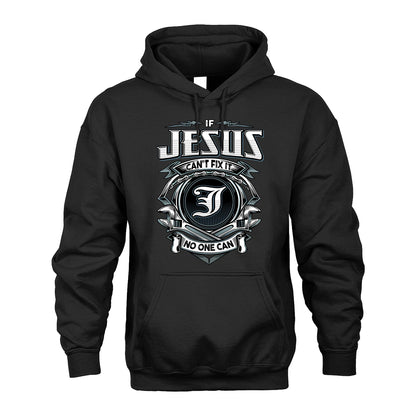 JESUS 13K1-510 Personalized  "Can’t Fix It No One Can"