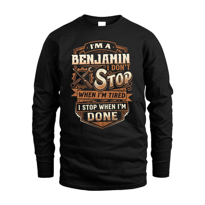 BENJAMIN 13K1-531 I Don't Stop When I'm Tired I Stop When I'm Done