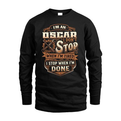 OSCAR 13K1-531 I Don't Stop When I'm Tired I Stop When I'm Done