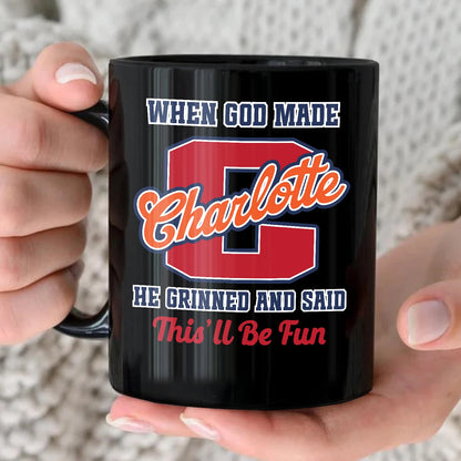 When God Made Your Name Personalized Baseball Mug CHARLOTTE 13K1 MG07
