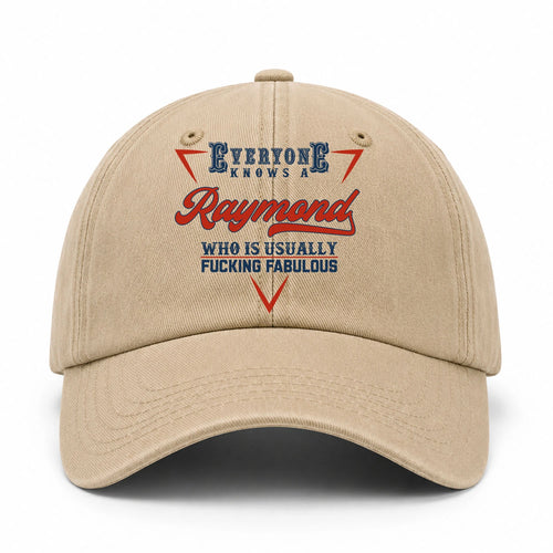 Everyone Knows A Your Name Who Is Usually Fucking Fabulous Washed Cap RAYMOND 13K1 C53PF