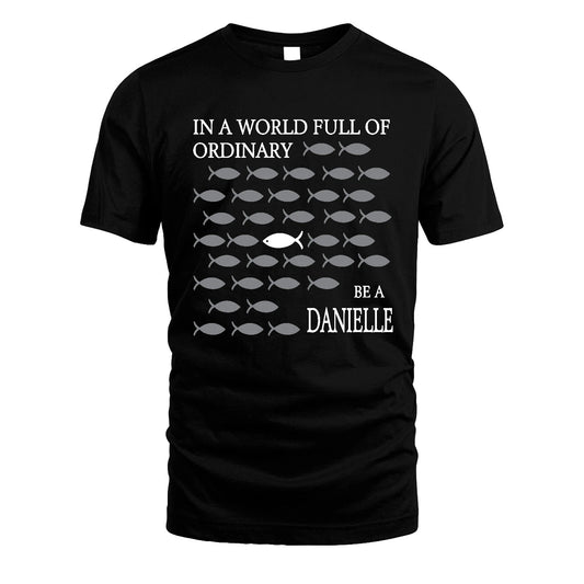 DANIELLE 13K1-558 In A World Full Of Ordinary