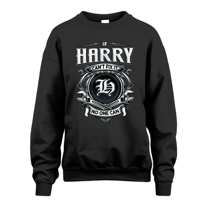 HARRY 13K1-510 Personalized  "Can’t Fix It No One Can"