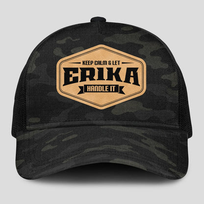 Keep Calm & Let Your Name Handle It Dark Camo Mesh Cap ERIKA 13K1 C195PF
