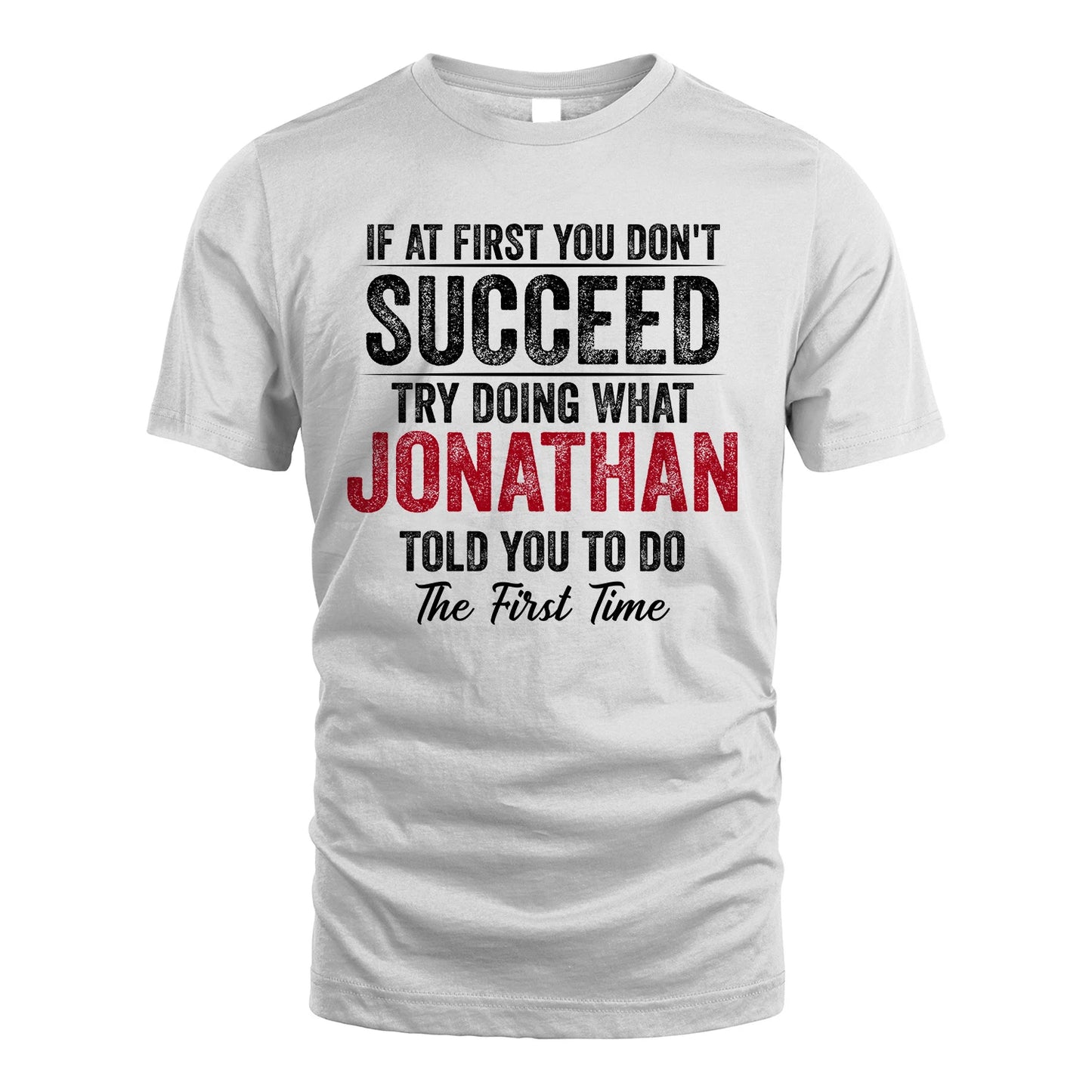 JONATHAN 13K1-357 If At First You Don't Succeed...