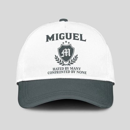 Hated By Many Confronted By None Royal Cap MIGUEL 13K1 C40PF