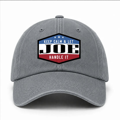 Keep Calm & Let Your Name Handle It Washed Cap JOE 13K1 C87PF