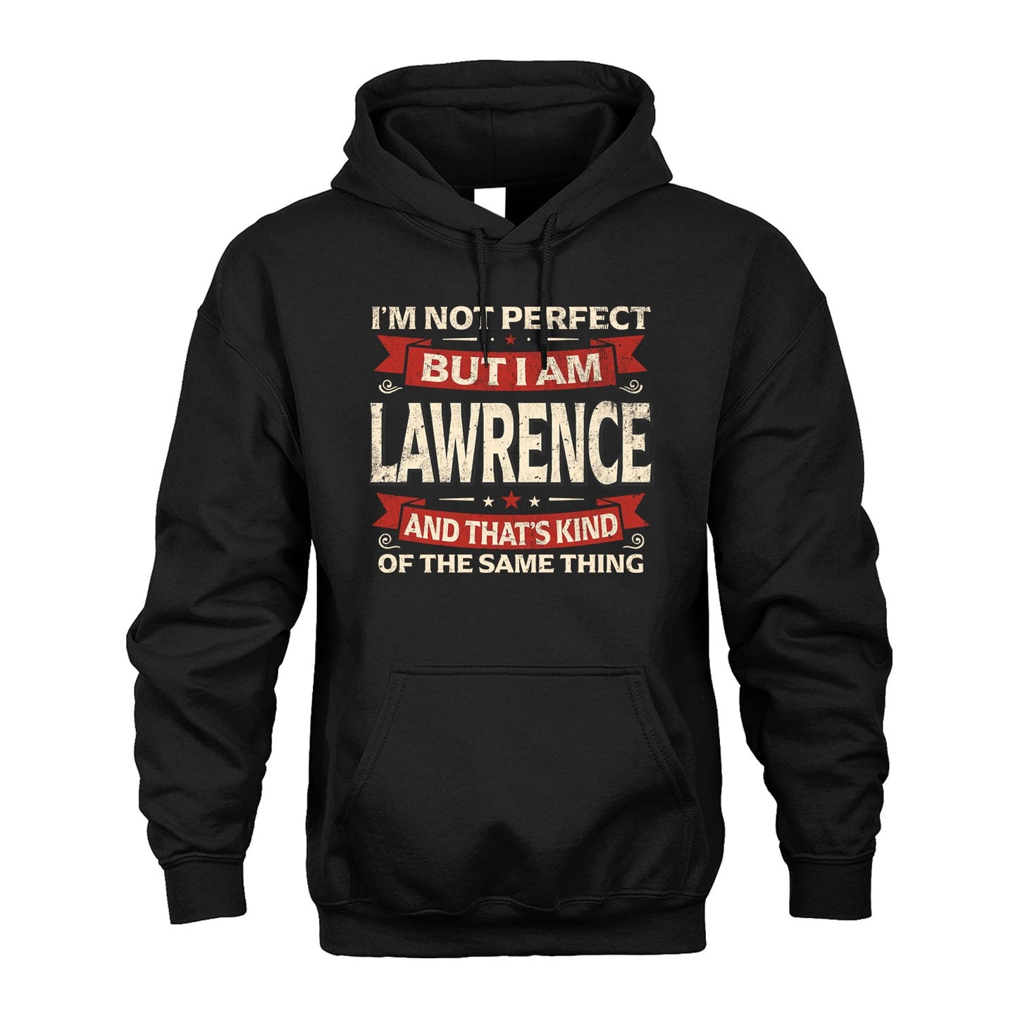 LAWRENCE 13K1-566 I'm Not Perfect But I Am...